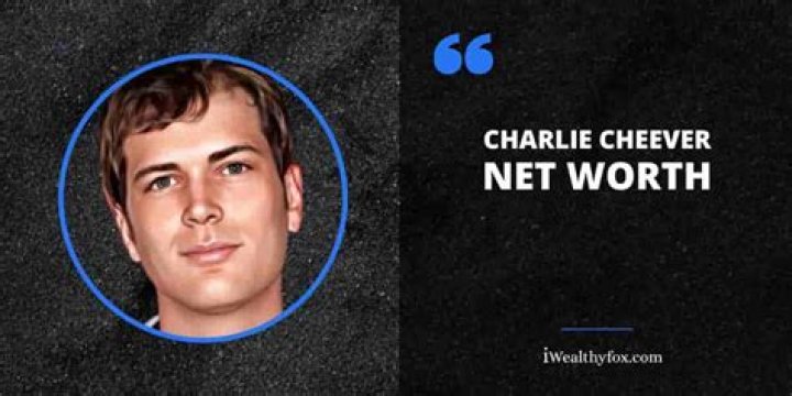 Charlie Cheever Net Worth (2024 Update)